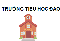 TRUNG TÂM Trường tiểu học Đào Sơn Tây